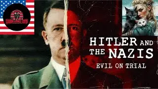 Hitler and the Nazis: Evil on Trial - S01E05 &ldquo;Crimes Against Humanity&rdquo; Review!