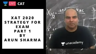 XAT 2020 | Strategy for Exam | Part 1 by Arun Sharma
