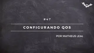 #47 - Configuração de QoS em roteadores Cisco
