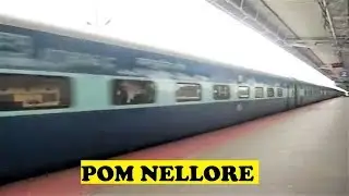 WAM4 Shuts Up Coromandel Express Skipping Nellore