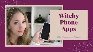 Witchy Phone Apps