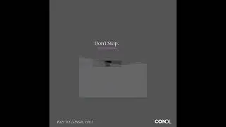 CONSOL - Don&rsquo;t Stop (official audio)