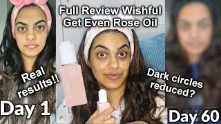 HUDA BEAUTY GET EVEN ROSE OIL WISHFUL REVIEW...DARK CIRCLES REDUCED AND DISAPPEAR? 60 DAY WEAR TEST