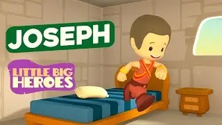 Joseph - Bible Stories for Kids - Little Big Heroes
