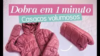 Como dobrar casacos volumosos | Organiza NaMedida
