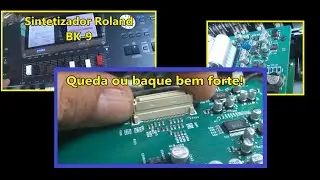 Defeito e conserto Sintetizador Roland BK-9