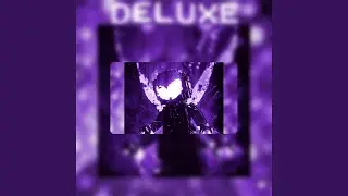 DELUXE | Sped Phonk