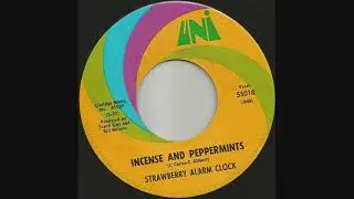 1967 Incense and Peppermints - Strawberry Alarm Clock (mono 45 rpm, repost, better quality)