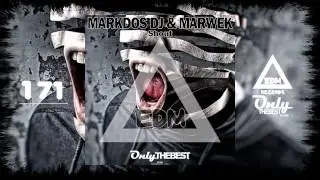 MARKDOS DJ & MARWEK - SHOUT #171 EDM electronic dance music records 2015