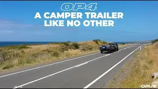 OPUS OP4 Camper Trailer | A camper trailer like no other!
