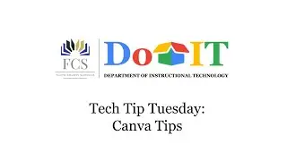 Tech Tip Tuesday: Canva Tech Tips