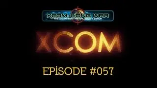 XCOM Long War #057 (Beta 15d2)
