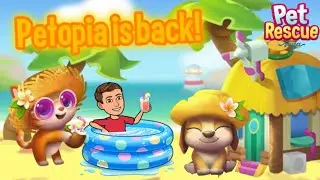 SUMMER PETOPIA IS BACK! | Pet Rescue Saga