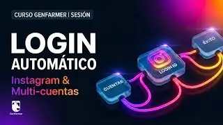 Curso GenFarmer | Sesión: Workflow de Login Automático para Instagram (Sin Código)
