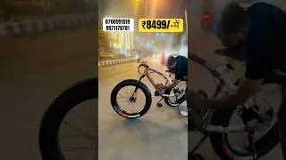 Fat bike 21,gear All India delivery 🚚 COD+EMI #viralshort #viralvideo #viralshorts #trending