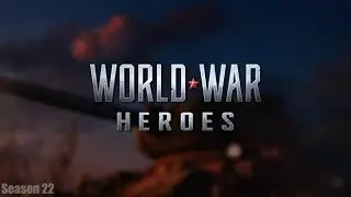 World War Heroes | Battle Pass Season 22