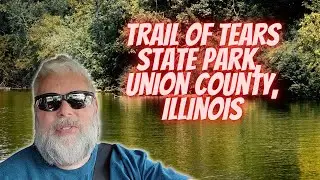 Trail of Tears State Park, Union County, Illinois