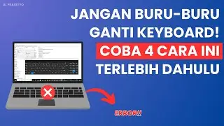 Cara Mengatasi Keyboard Laptop Error Tidak Berfungsi Pada Windows 10 | Fix Keyboard Not Working