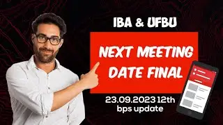 IBA and Bank unions meeting latest update | 12th bps latest news | iba and ufbu meeting update |