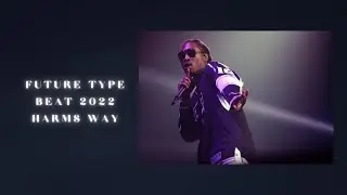 (FREE FOR PROFIT) Future Type Beat 2022- Harms Way