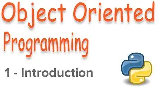 Object Oriented Programming in Python - 1 Introduction