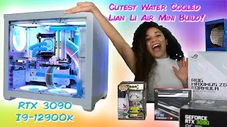 Building my water cooled white Z690 Lian Li Air Mini PC [12900K, RTX 3090]
