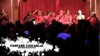 ExplosivoClub! &middot; Fanfare Ciocarlia - A.P.A.C (23/11/12 - 24/11/12)