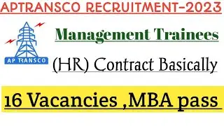 APTRANSCO Recruitment 2023 - Apply Online for 16 Management Trainee Post