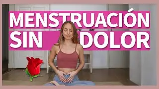 YOGA para la MENSTRUACION 🌹 Alivia dolores menstruales