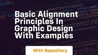 basic alignment principles in graphic design with examples