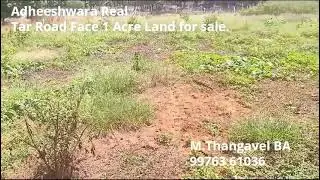 Tar Road Face 1 Acre Land for sale.