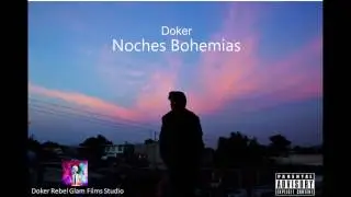 Vida de Excesos/Doker-Illuminabeats-Doker Rebel Glam Films Studio.