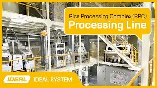 Rice Processing Complex (RPC) – Processing Line / IDEAL SYSTEM