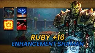 RUBY +16 | SHAMAN ENHANCEMENT | DRAGONFLIGHT 10.0