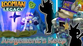 JUDGEMENT'S KEEP + ARCEROS & GLACADIA! | Loomian Legacy [#26]