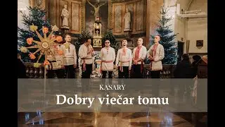 Kasary - Dobry viečar tomu