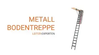 Metall Bodentreppe mehrteiligf&uuml;r eine maximale Lichte Raumh&ouml;he von 3.66m |  www.leiter-experten.de