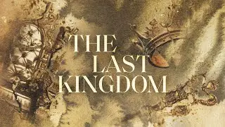 01.11.26 // THE LAST KINGDOM // Lost in Translation [Message]