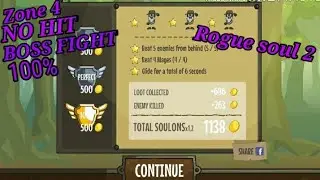 Rogue soul 2 | Zone 4, Boss fight | Perfect, 100% + no hit |