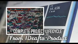 Project Life cycle from Ideation to delivery | Project Problem Statement