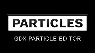 GDX Particle Editor