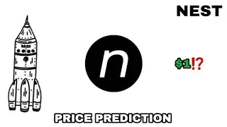 NEST COIN TO THE MOON ! NEST PROTOCOL PRICE PREDICTION $1 IS REAL⁉️