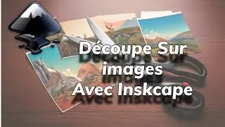 Inskape Decoupes sur images