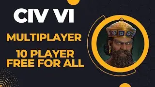 (Babylon The Cringe Pick) Civilization VI Competitive Multiplayer Ranked 10 Player Free for All