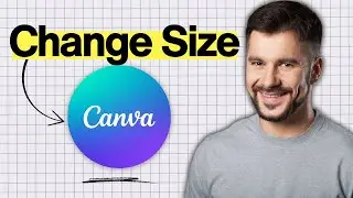 How to Change Canvas size in Canva (2026 Guide)