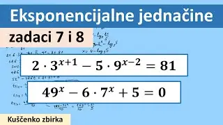 Eksponencijalne jednačine zadaci 7 i 8