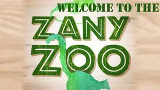 Welcome to the Zany Zoo