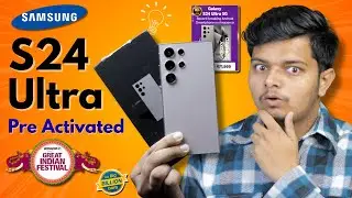 Samsung Galaxy S24 Ultra Pre Activated ? - How to Check ( Amazon Great Indian Festival Sale 2025 )