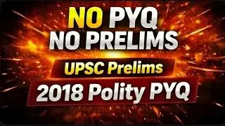 UPSC Prelims 2018 Polity PYQ/Must for CSE 2026#upsc #UPSCPrelims #upsc2026 #motivation 