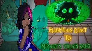 Madrigals React To Villain Mirabel's Song | Encanto AU | Credit: @LydiatheBard | 2x Speed